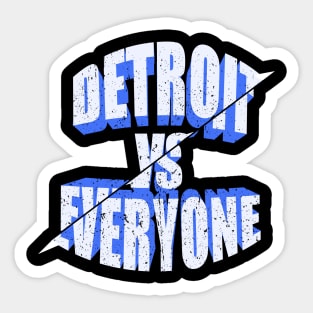 detroit vs everyone Sticker